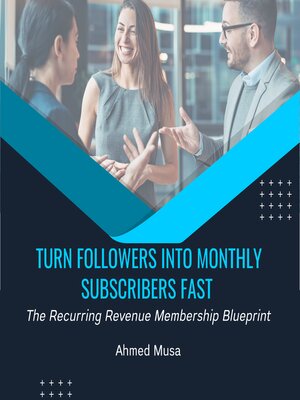 cover image of Turn Followers Into Monthly Subscribers Fast